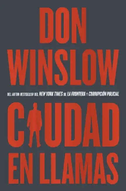 City on Fire \ Ciudad En Llamas (Spanish Edition) by Don Winslow