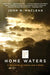 Home Waters by John N. MacLean