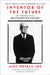 Inventor of the Future: The Visionary Life of Buckminster Fuller by Alec Nevala-Lee