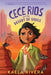 Cece Rios and the Desert of Souls by Kaela Rivera