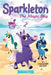Sparkleton: The Magic Day by Calliope Glass