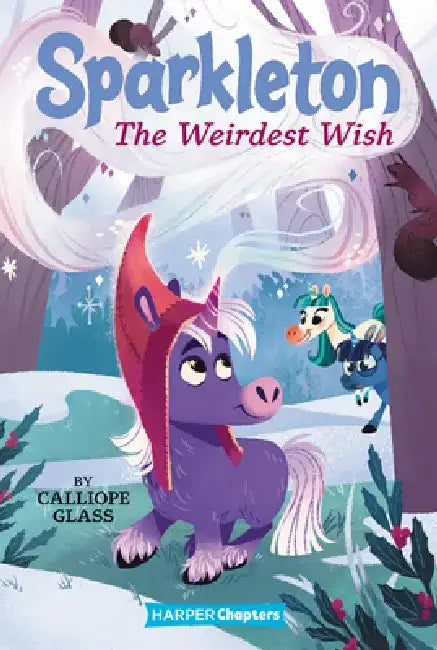 The Weirdest Wish by Calliope Glass