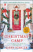 Christmas Camp by Karen Schaler