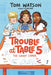 Trouble at Table 5 #1: The Candy Caper by Tom Watson