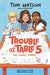 Trouble at Table 5 #1: The Candy Caper by Tom Watson