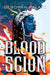 Blood Scion by Deborah Falaye
