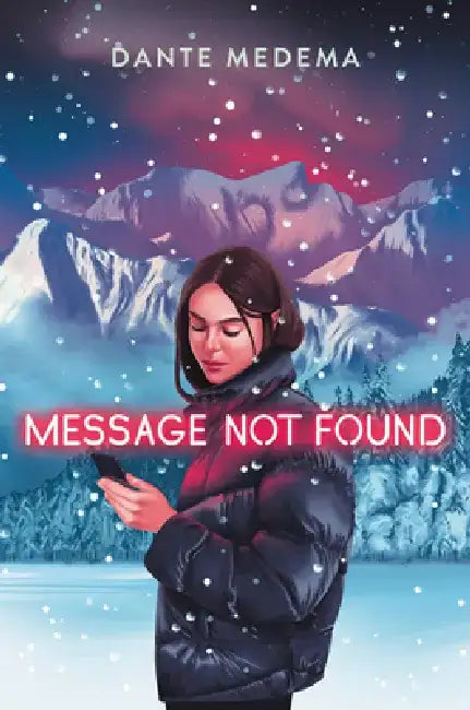Message Not Found by Dante Medema