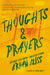 Thoughts & Prayers by Bryan Bliss