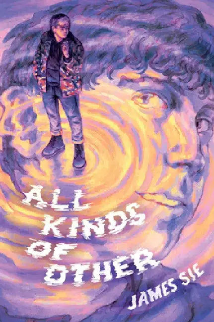 All Kinds of Other by James Sie