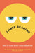 I Hate Reading: How to Read When You'd Rather Not by Beth Bacon