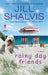 Rainy Day Friends by Jill Shalvis