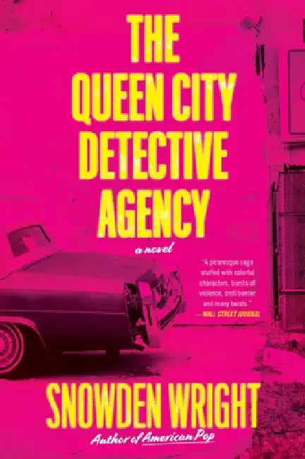 The Queen City Detective Agency by Snowden Wright
