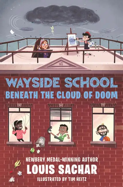 Wayside School Beneath the Cloud of Doom by Louis Sachar