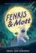 Fenris & Mott by Greg Van Eekhout