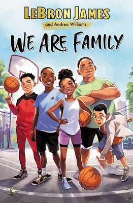 We Are Family by Lebron James