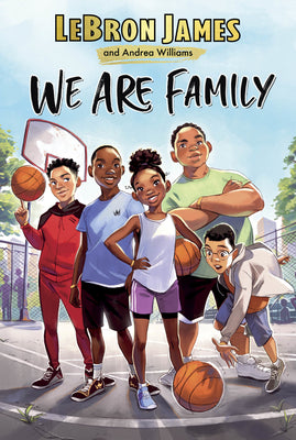 We Are Family by Lebron James