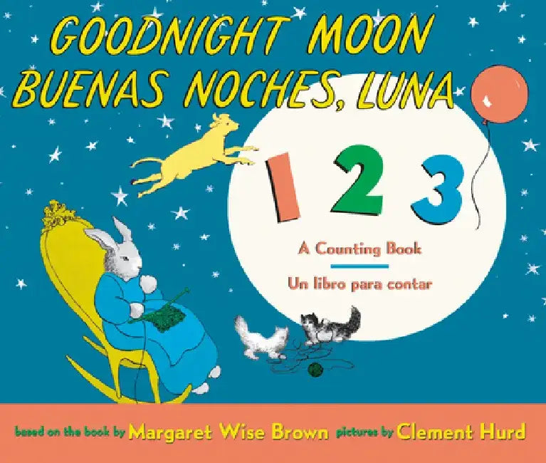 Goodnight Moon 123/Buenas Noches, Luna 123 Board Book by Margaret Wise Brown