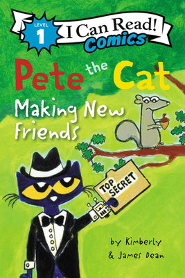 Pete the Cat: Making New Friends by James Dean