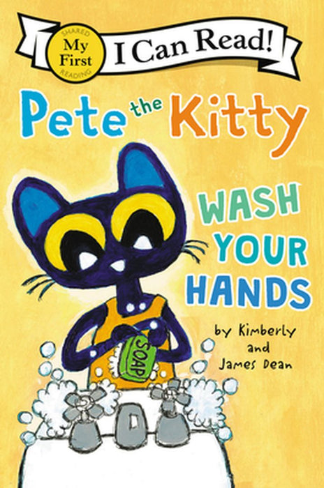 Pete the Kitty: Wash Your Hands by James Dean