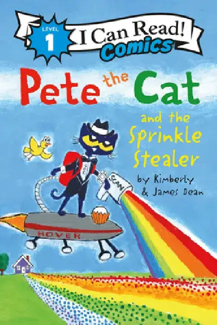 Pete the Cat and the Sprinkle Stealer by James Dean