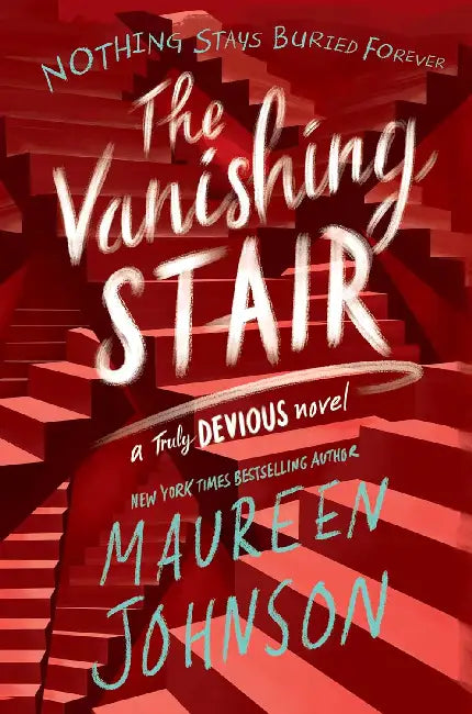 The Vanishing Stair  by Maureen Johnson