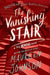 The Vanishing Stair  by Maureen Johnson