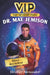 Vip: Dr. Mae Jemison: Brave Rocketeer by Heather Alexander