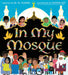 In My Mosque by M. O. Yuksel