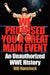 We Promised You a Great Main Event: An Unauthorized Wwe History by Bill Hanstock