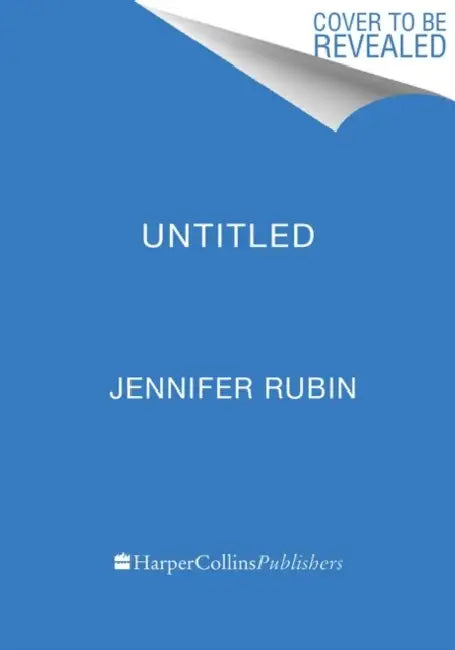 Resistance: How Women Saved Democracy from Donald Trump by Jennifer Rubin