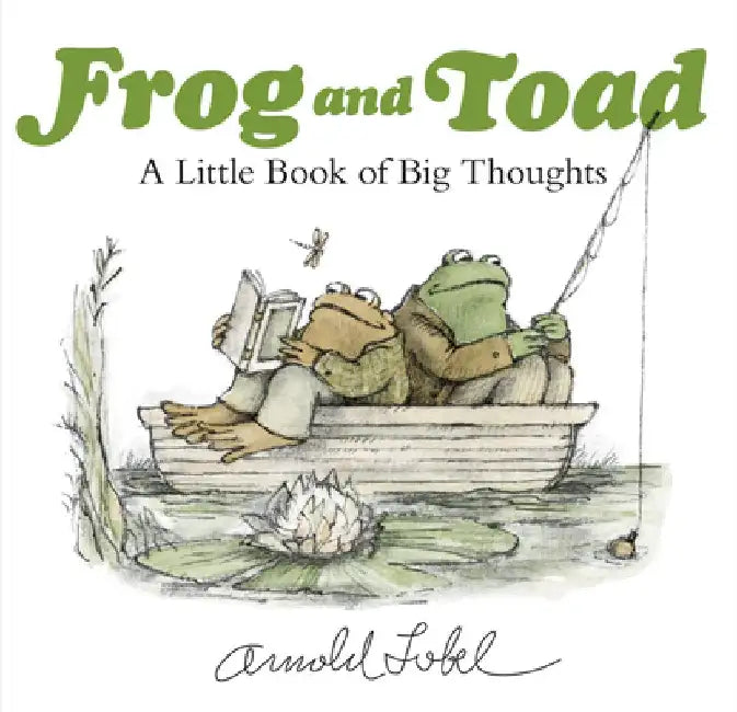 Frog and Toad-Isms: A Little Book of Big Thoughts by Arnold Lobel
