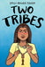 Two Tribes by Emily Bowen Cohen