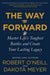 The Way Forward: Master Life's Toughest Battles and Create Your Lasting Legacy by Robert O'Neill