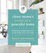 Clean Mama's Guide to a Peaceful Home: Effortless Systems and Joyful Rituals for a Calm, Cozy Home by Becky Rapinchuk