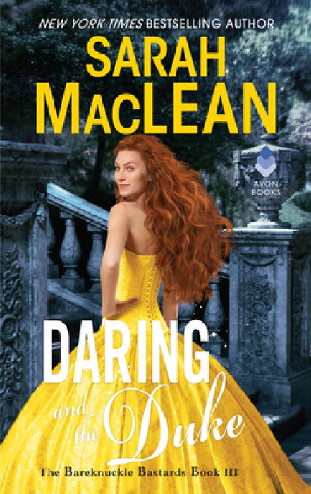 Daring and the Duke: The Bareknuckle Bastards Book III by Sarah MacLean
