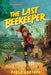 The Last Beekeeper by Pablo Cartaya