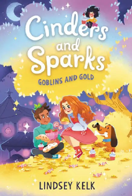 Cinders and Sparks #3: Goblins and Gold by Lindsey Kelk