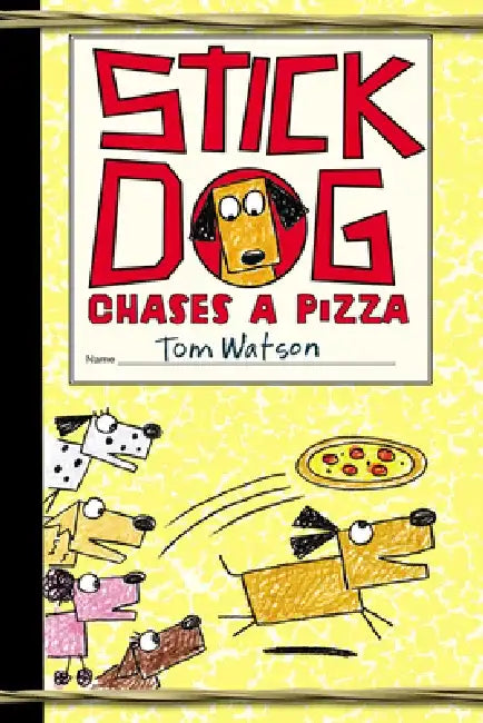 Stick Dog Chases a Pizza by Tom Watson