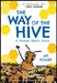 The Way of the Hive by Jay Hosler
