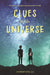 Clues to the Universe by Christina Li