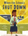 When the Schools Shut Down: A Young Girl's Story of Virginia's Lost Generation and the Brown V. Board of Education of Topeka Decision by Tamara Pizzoli