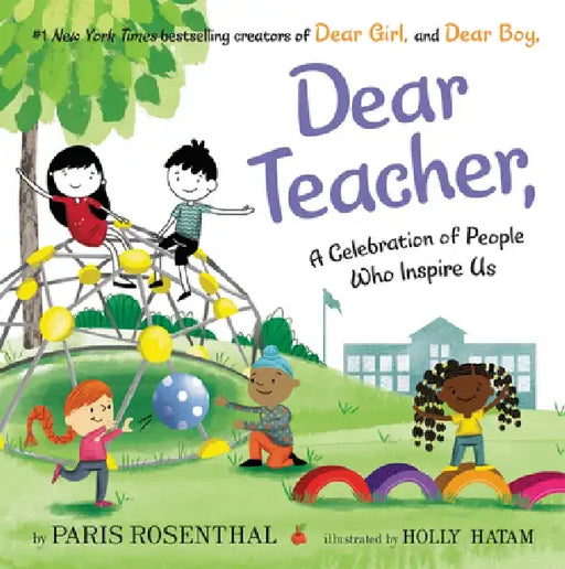 Dear Teacher, by Paris Rosenthal