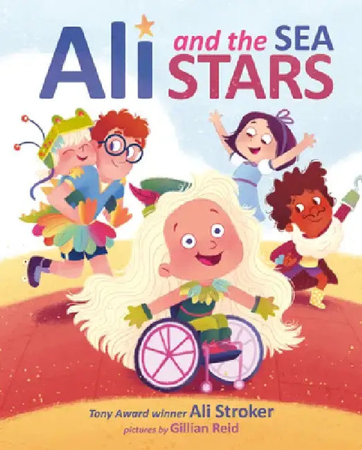 Ali and the Sea Stars by Ali Stroker
