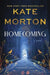 Homecoming by Kate Morton