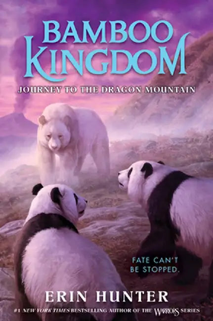 Bamboo Kingdom #3: Journey to the Dragon Mountain by Erin Hunter