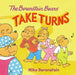 The Berenstain Bears Take Turns by Mike Berenstain, Mike Berenstain