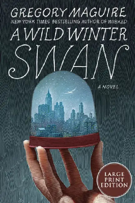 A Wild Winter Swan LP by Gregory Maguire