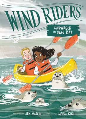 Wind Riders #3: Shipwreck in Seal Bay by Jen Marlin