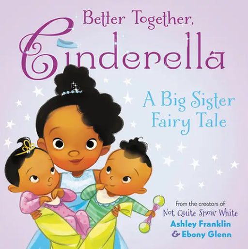 Better Together, Cinderella by Ashley Franklin