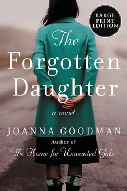 The Forgotten Daughter LP by Joanna Goodman